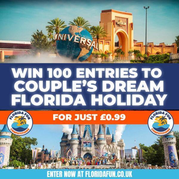 100 Entries For Couple's Dream Holiday to Florida