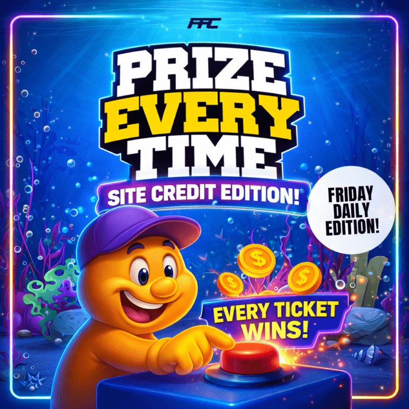 Every Ticket Wins – Friday DAILY Edition!
