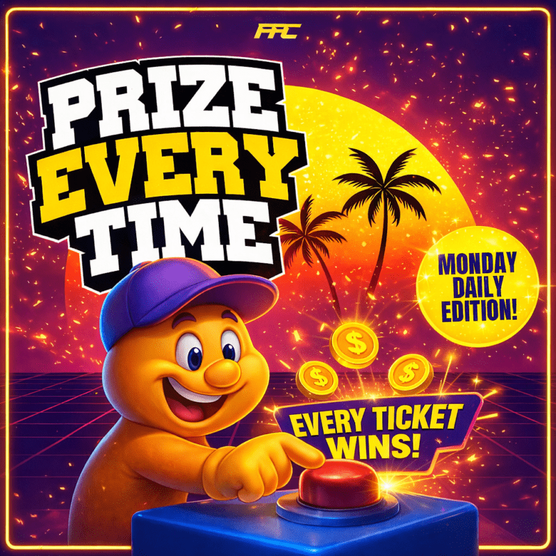 Every Ticket Wins – Monday DAILY Edition!